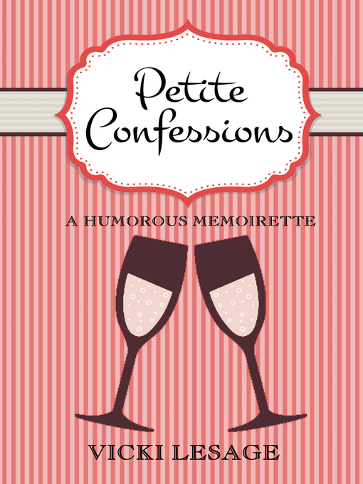 Title details for Petite Confessions by Vicki Lesage - Available